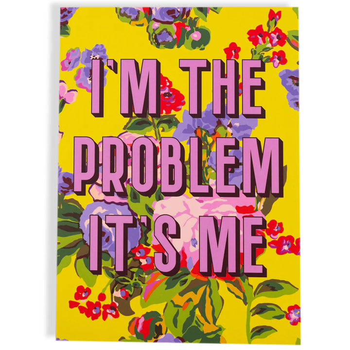 Furbish Studio - Notepad - "I'm The Problem, It's Me"