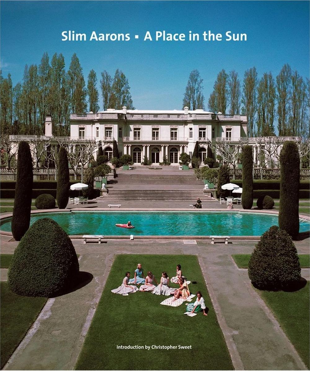 スリム・アーロンズ Slim Aarons / A Place in the Sun