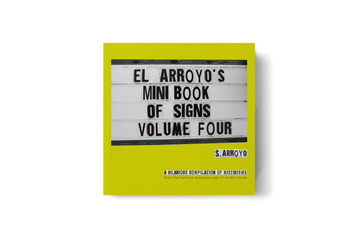 El Arroyo - Mini Book of Signs