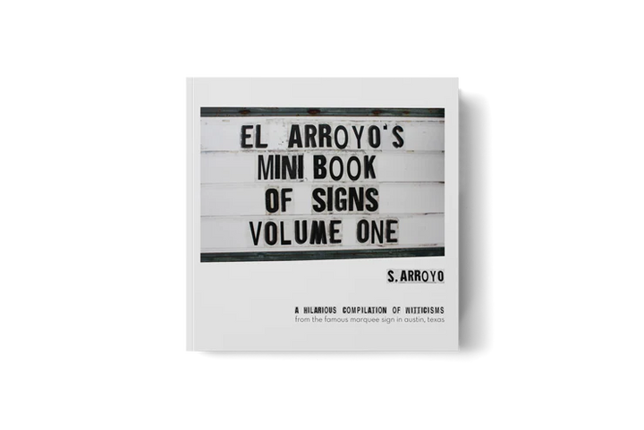 El Arroyo - Mini Book of Signs